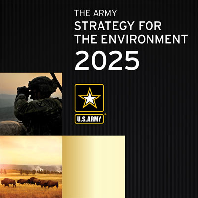 Cover of the Army Strategy for the Environment 2025 published for the U.S. Army; it contains the U.S. Army logo, negative space, a picture of a silhouetted, helmeted soldier looking through binoculars, and one of buffalo in a field.