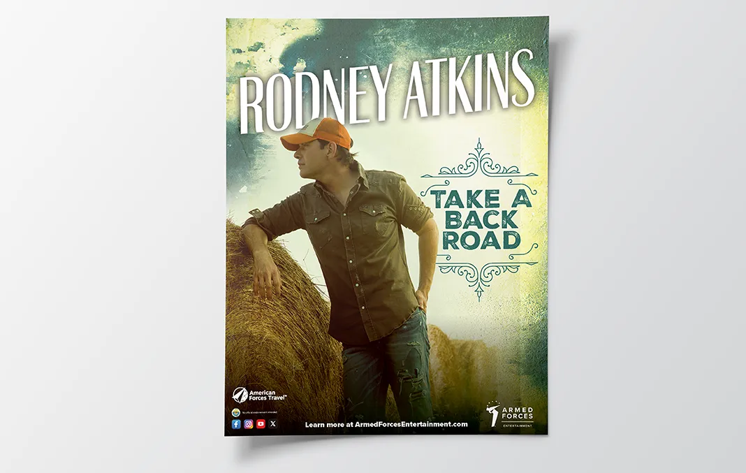 Advertisement featuring Rodney Atkins: Take a Back Road tour showing Rodney leaning on a bale of hay published by Armed Forces Entertainment.