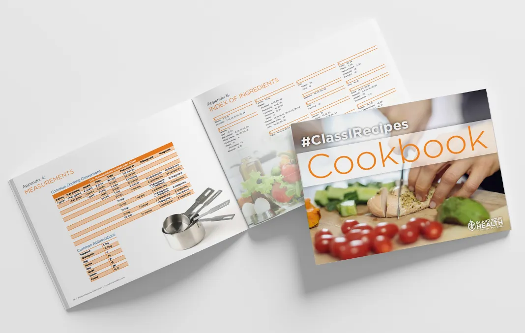 Cover and interior pages of the #ClassIRecipes cookbook published for the Army National Guard: Guard Your Health campaign.