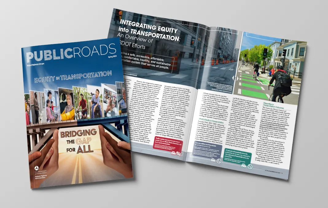 Cover and interior pages for the Public Roads Spring 2023 edition featuring Equity in Transportation.